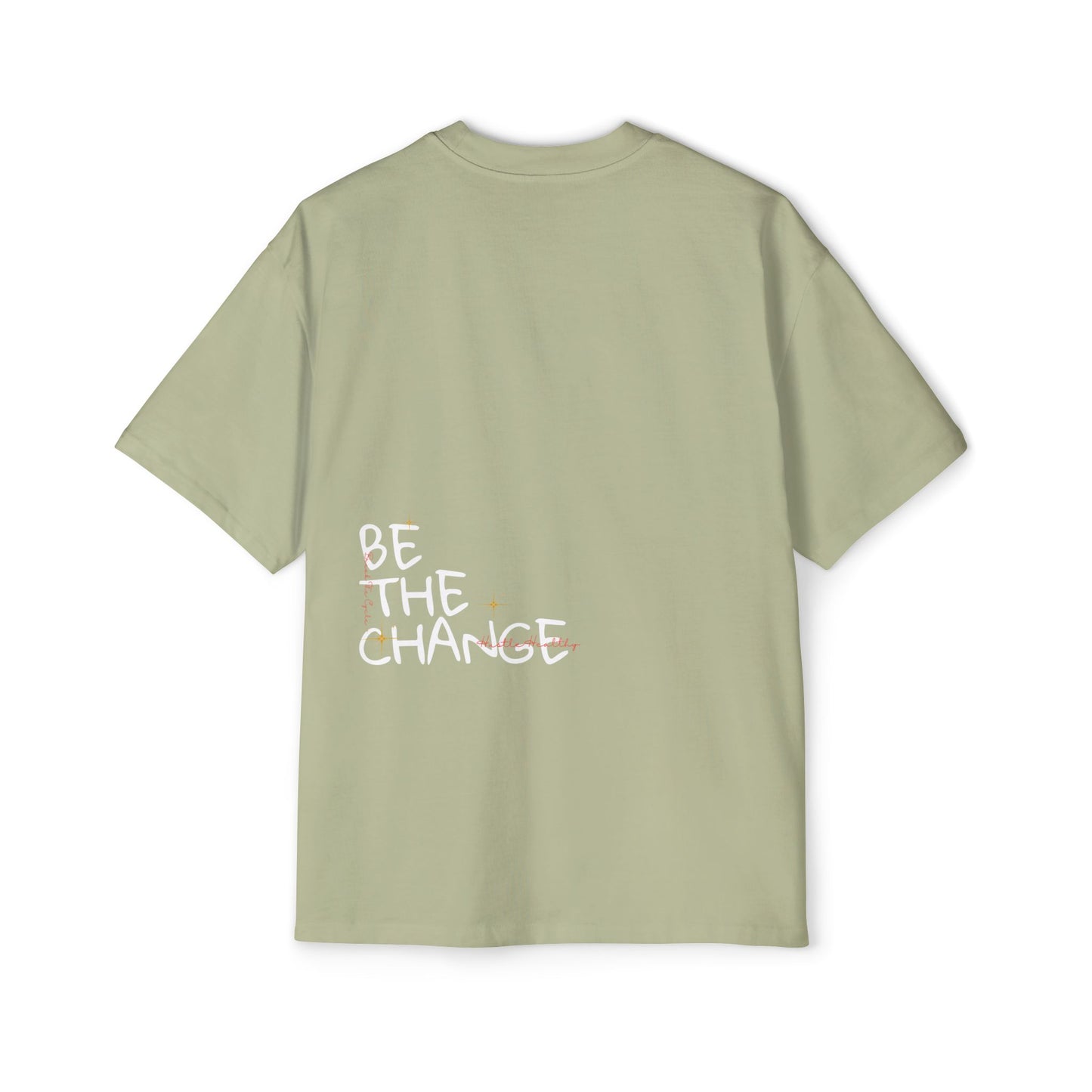 BE THE CHANGE