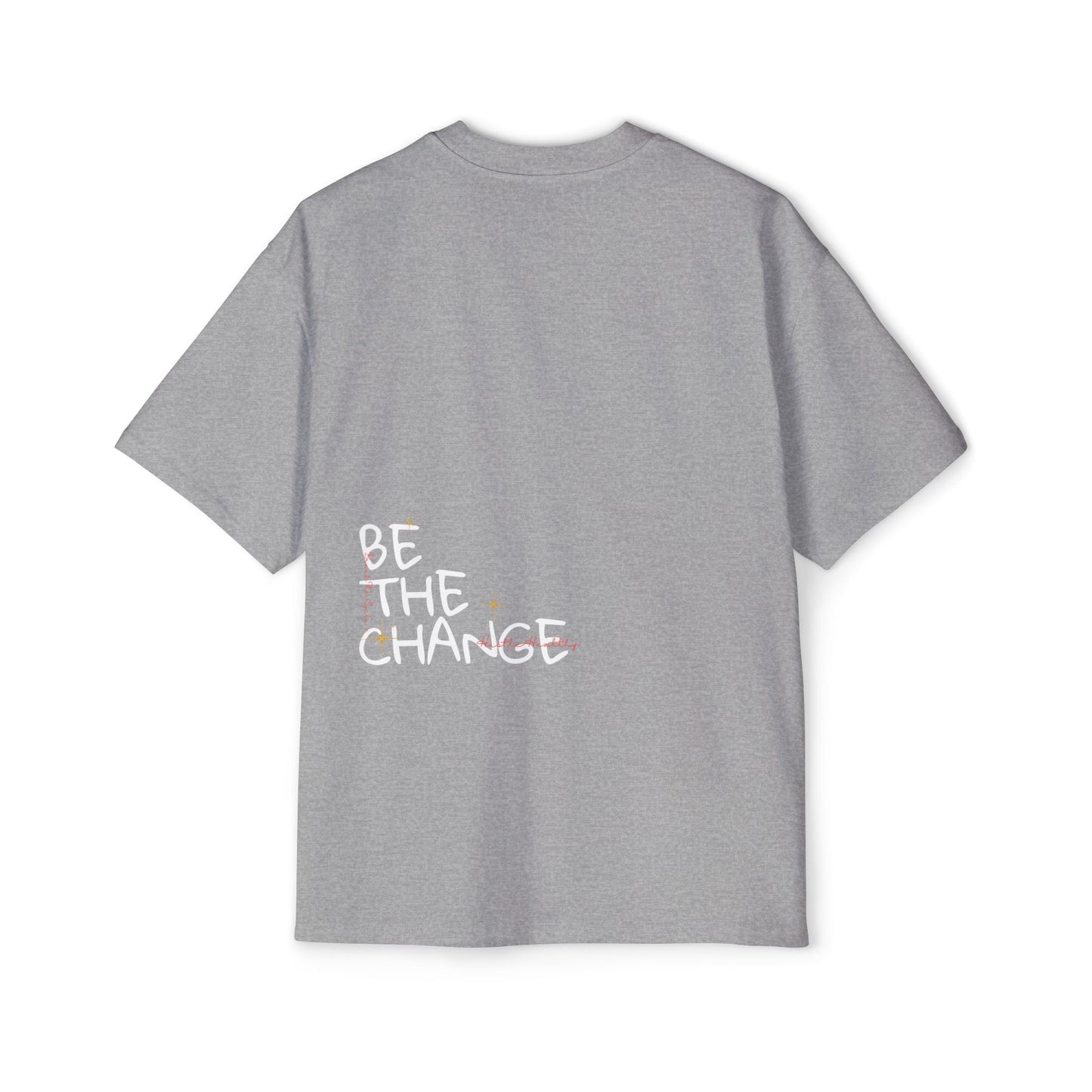 BE THE CHANGE