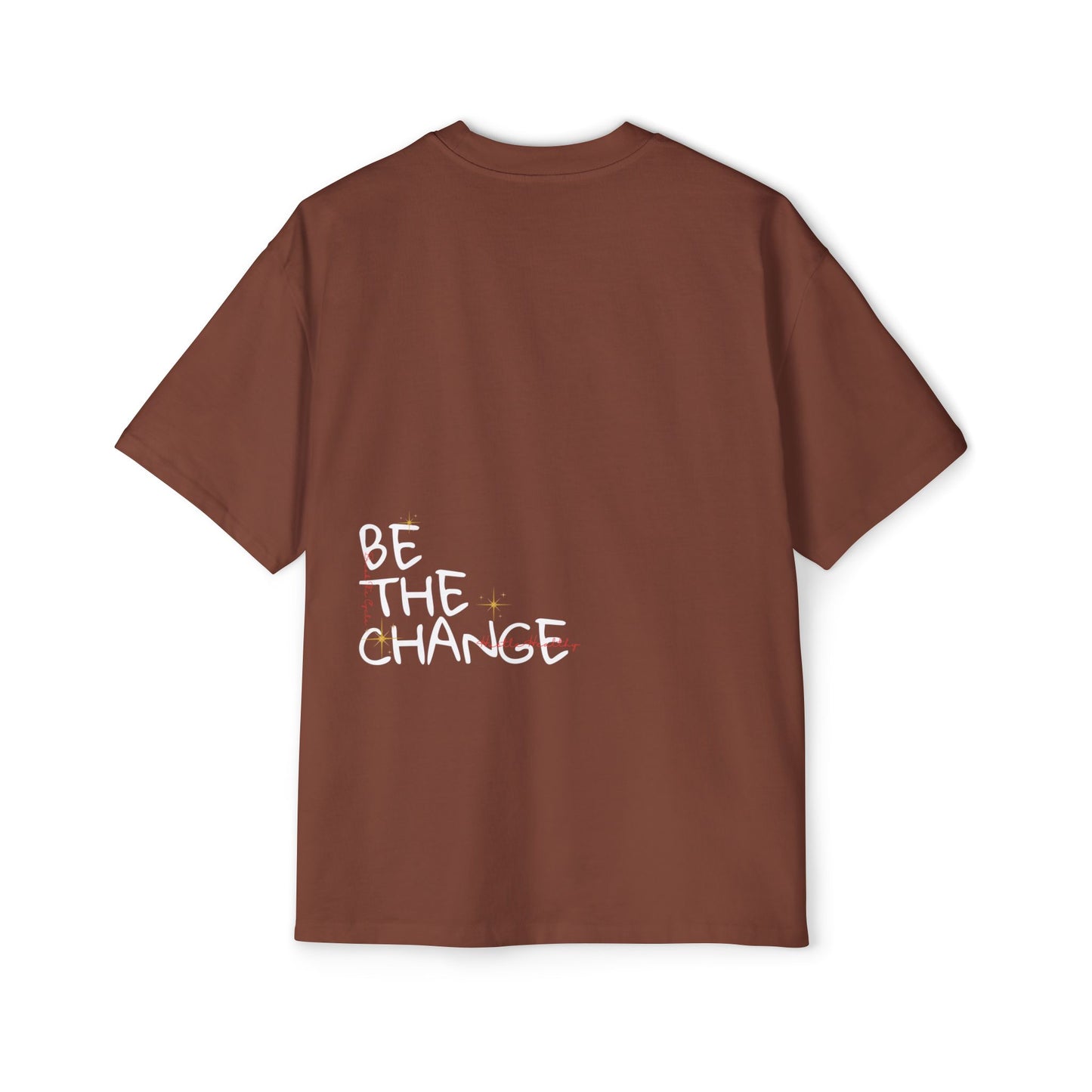 BE THE CHANGE